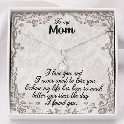 Mom Necklace, I Never Want To Lose You Alluring Beauty Necklace Gift For Mom Gifts for Mother (Mom) Rakva