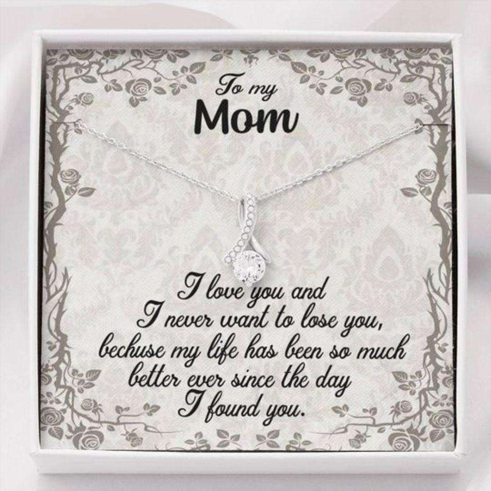 Mom Necklace, I Never Want To Lose You Alluring Beauty Necklace Gift For Mom Thoughtful Valentines Day Gifts For Her Gifts for Mother (Mom) Rakva