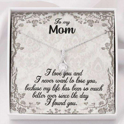 Mom Necklace, I Never Want To Lose You Alluring Beauty Necklace Gift For Mom Thoughtful Valentines Day Gifts For Her Gifts for Mother (Mom) Rakva