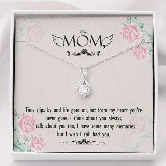 Mom Necklace, I Wish I Still Had You Alluring Beauty Necklace For Mom Gifts for Mother (Mom) Rakva