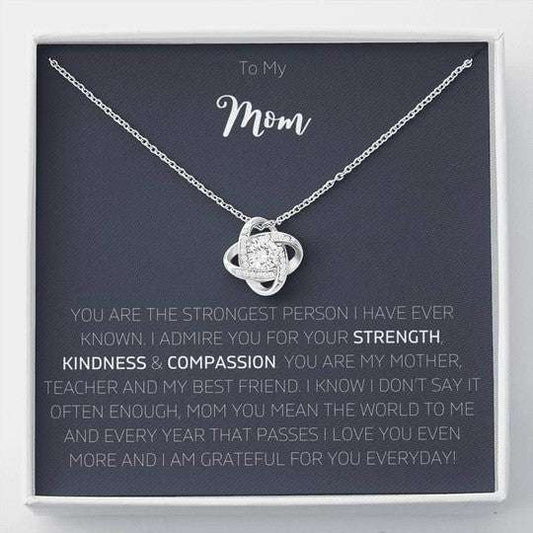 Mom Necklace, Love Knot Necklace Gift For Mom I Admire You For Your Strength Gifts for Mother (Mom) Rakva