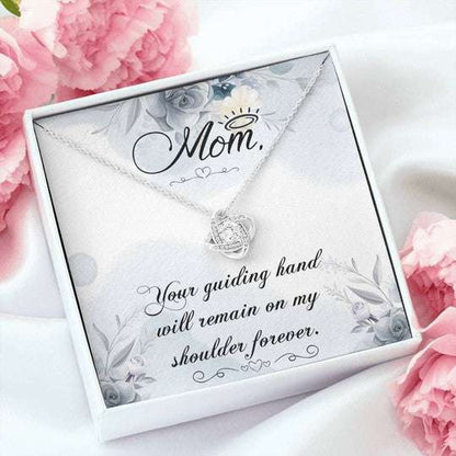 Mom Necklace, Love Knot Necklace Gift For Mom Your Guiding Hand Will Remain On My Shoulder Gifts for Mother (Mom) Rakva