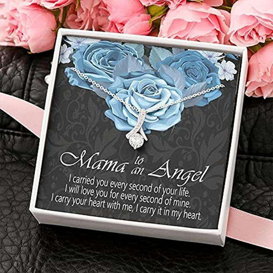 Mom Necklace, Mama To An Angel Necklace “ I Carried You Every Second Of Your Life Gifts for Mother (Mom) Rakva