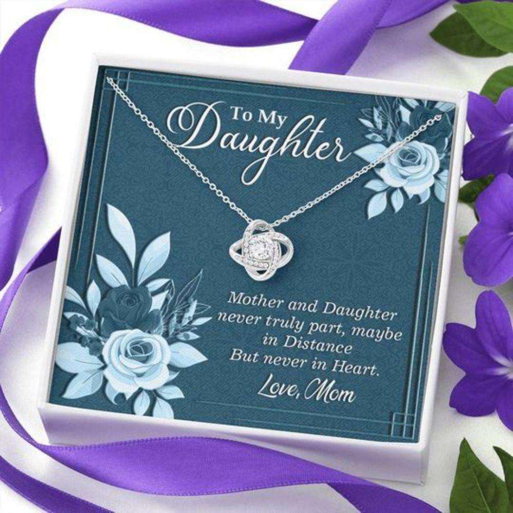 Mom Necklace, Mother And Daughter Never Truly Part Love Knot Necklace Mom Gift For Daughter Valentine Necklace For My Daughter Gifts For Daughter Rakva