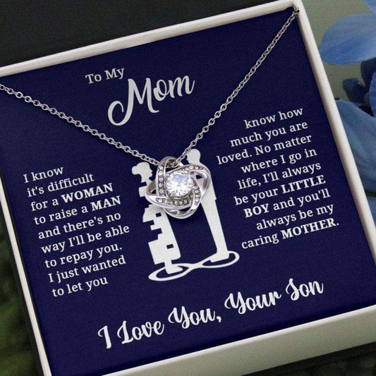 Mom Necklace, Mothers Day Necklace To My Mom Necklace I Know It’S Difficult For A Woman Raise A Man Love Knot Necklace Gifts for Mother (Mom) Rakva