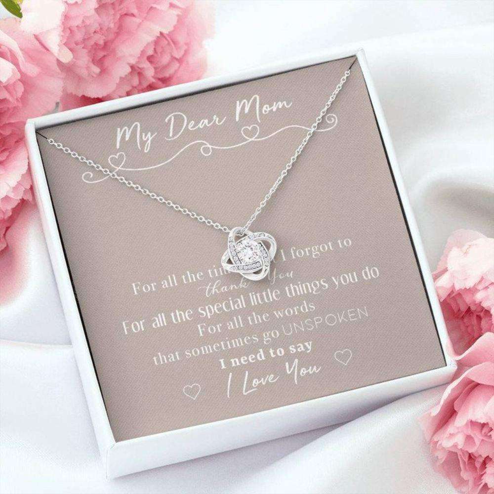 Mom Necklace, My Dear Mom I Need To Say… Knot Necklace Gifts for Mother (Mom) Rakva