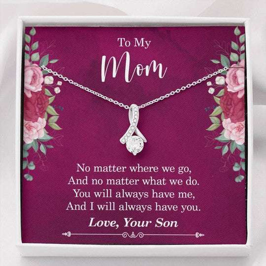 Mom Necklace, Son Gift For Mom Alluring Beauty Necklace I Will Always Have You Gifts for Mother (Mom) Rakva