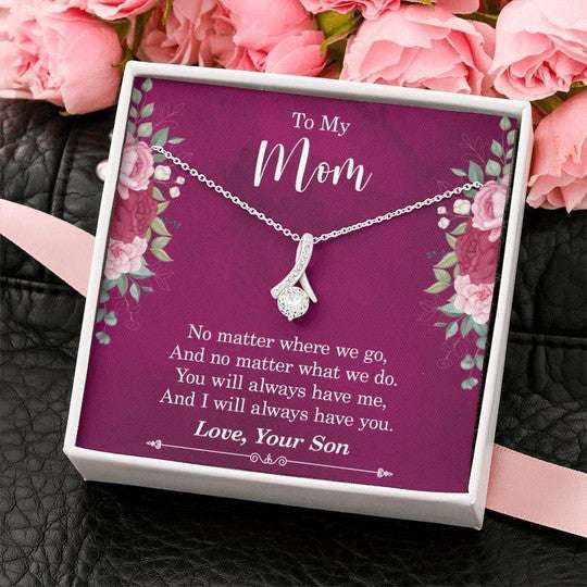 Mom Necklace, Son Gift For Mom Alluring Beauty Necklace I Will Always Have You Gifts for Mother (Mom) Rakva