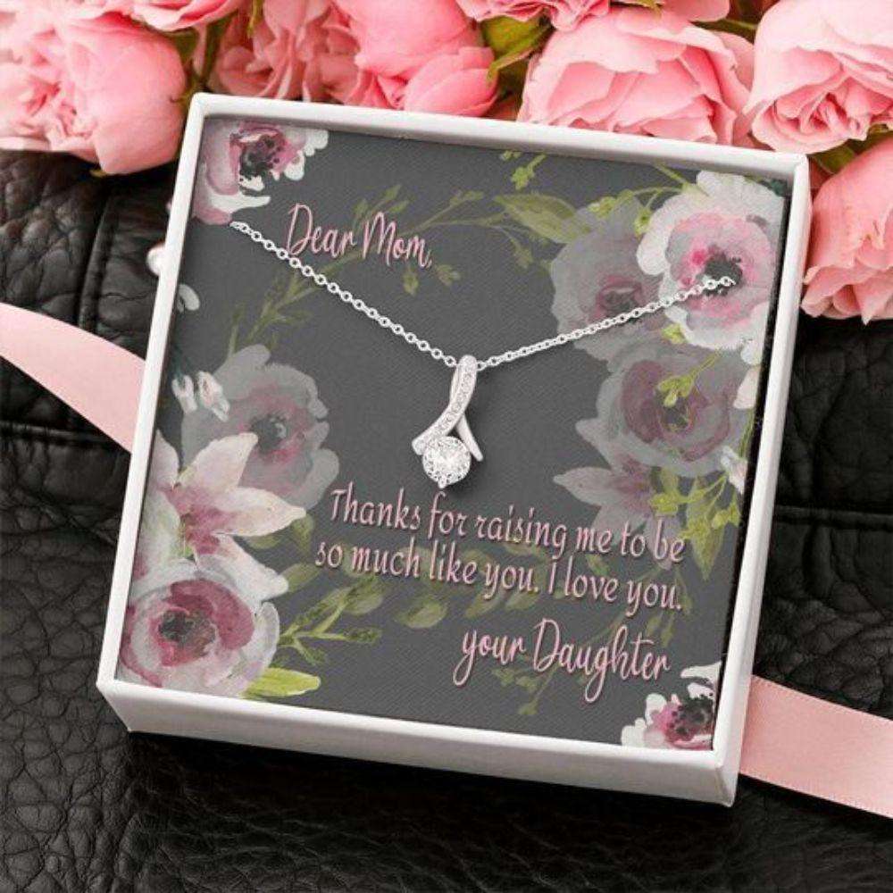 Mom Necklace, Thanks For Raising Me To Be So Much Like You Gift For Mom Alluring Beauty Necklace Gifts for Mother (Mom) Rakva