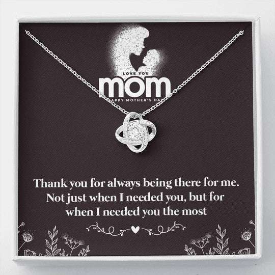 Mom Necklace, Thanks You For Always Being There Love Knot Necklace Gift For Mom Gifts for Mother (Mom) Rakva