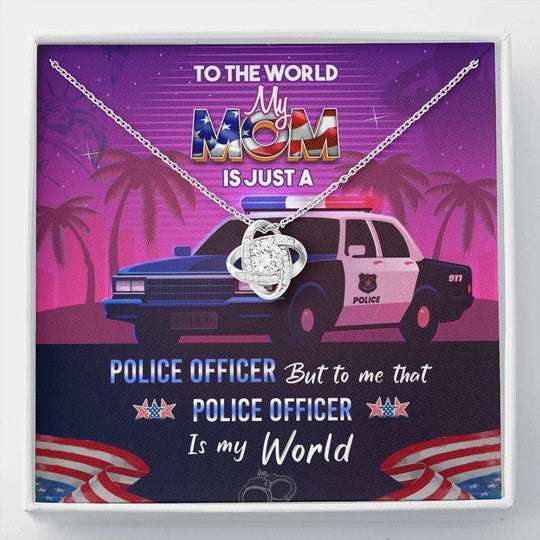 Mom Necklace, To Me That Police Officer Is My World Gift For Mom Love Knot Necklace Gifts for Mother (Mom) Rakva