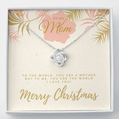 Mom Necklace, To Me You Are The World Love Knot Necklace Christmas Gift For Mom Gifts for Mother (Mom) Rakva