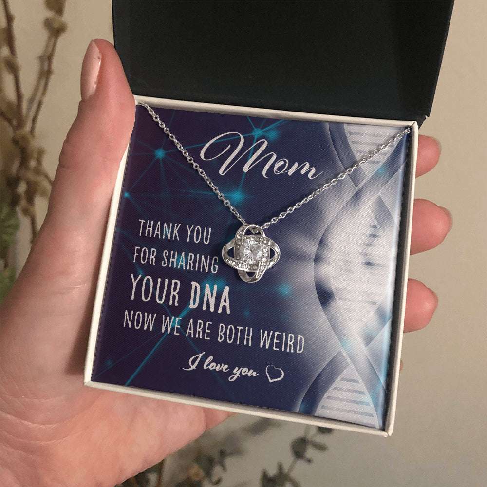 Mom Necklace, To My Mom Thank You For Sharing Your Dna Now We Both Weird Gift For Mother For Karwa Chauth Rakva