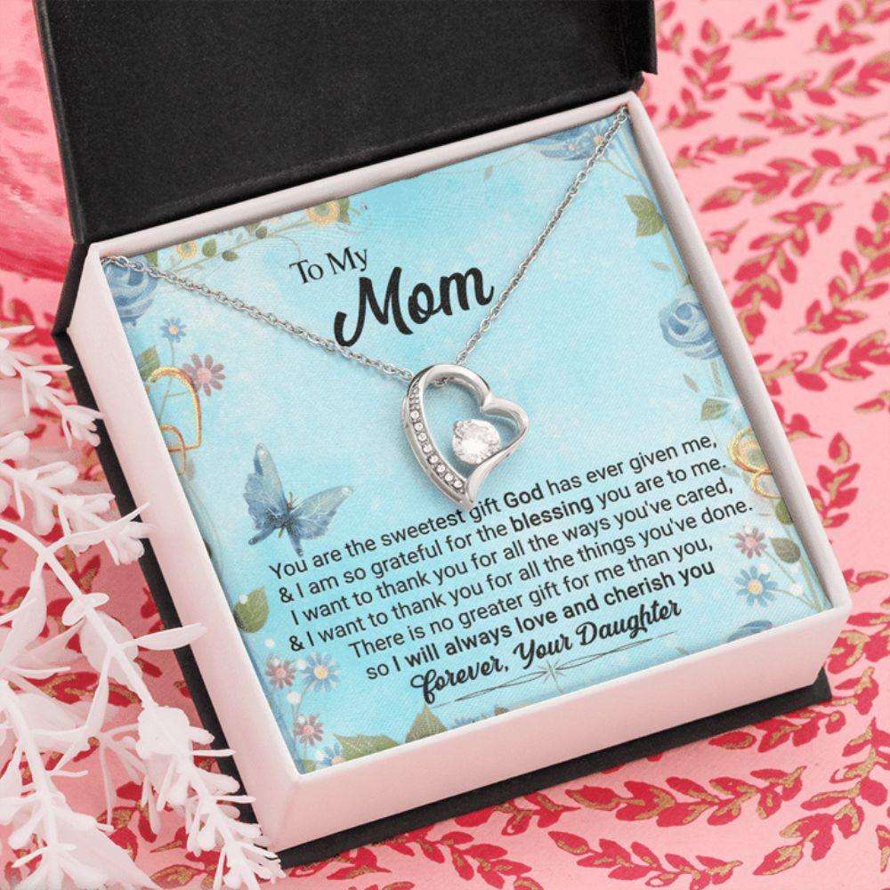 Mom Necklace, To My Mom, You Are The Sweetest Gift God God Has Ever Given Me, Love Always, Your Daughter Forever Love Necklace Gifts For Daughter Rakva