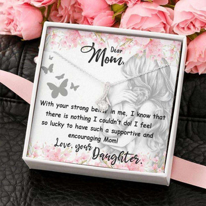 Mom Necklace, With Your Strong Belief In Me Gift For Mom Alluring Beauty Necklace Gifts for Mother (Mom) Rakva