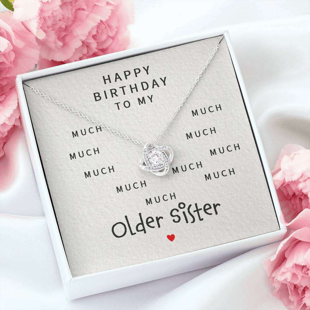 Sister Necklace, Happy Birthday To My Much Older Sister “ Love Knot Necklace Gifts for Sister Rakva