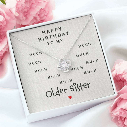 Sister Necklace, Happy Birthday To My Much Older Sister “ Love Knot Necklace Gifts for Sister Rakva