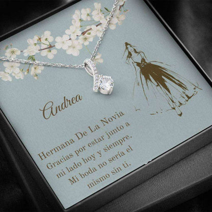 Sister Necklace, Spanish Brides Sister Gift “ Hermana De La Novia “ Latina Sister Of Bride Necklace “ Hermana Regalo Boda Gift For Bride Rakva