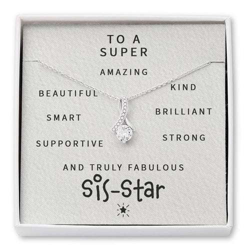 Sister Necklace, To A Super Amazing Fabulous Sis-Star “ Alluring Beauty Necklace Gifts For Friend Rakva