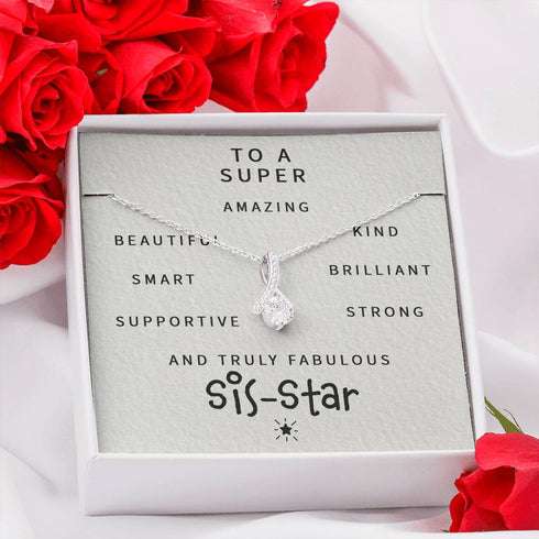 Sister Necklace, To A Super Amazing Fabulous Sis-Star “ Alluring Beauty Necklace Gifts For Friend Rakva