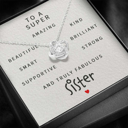 Sister Necklace, To A Super Amazing Fabulous Sister “ Love Knot Necklace Gifts for Sister Rakva