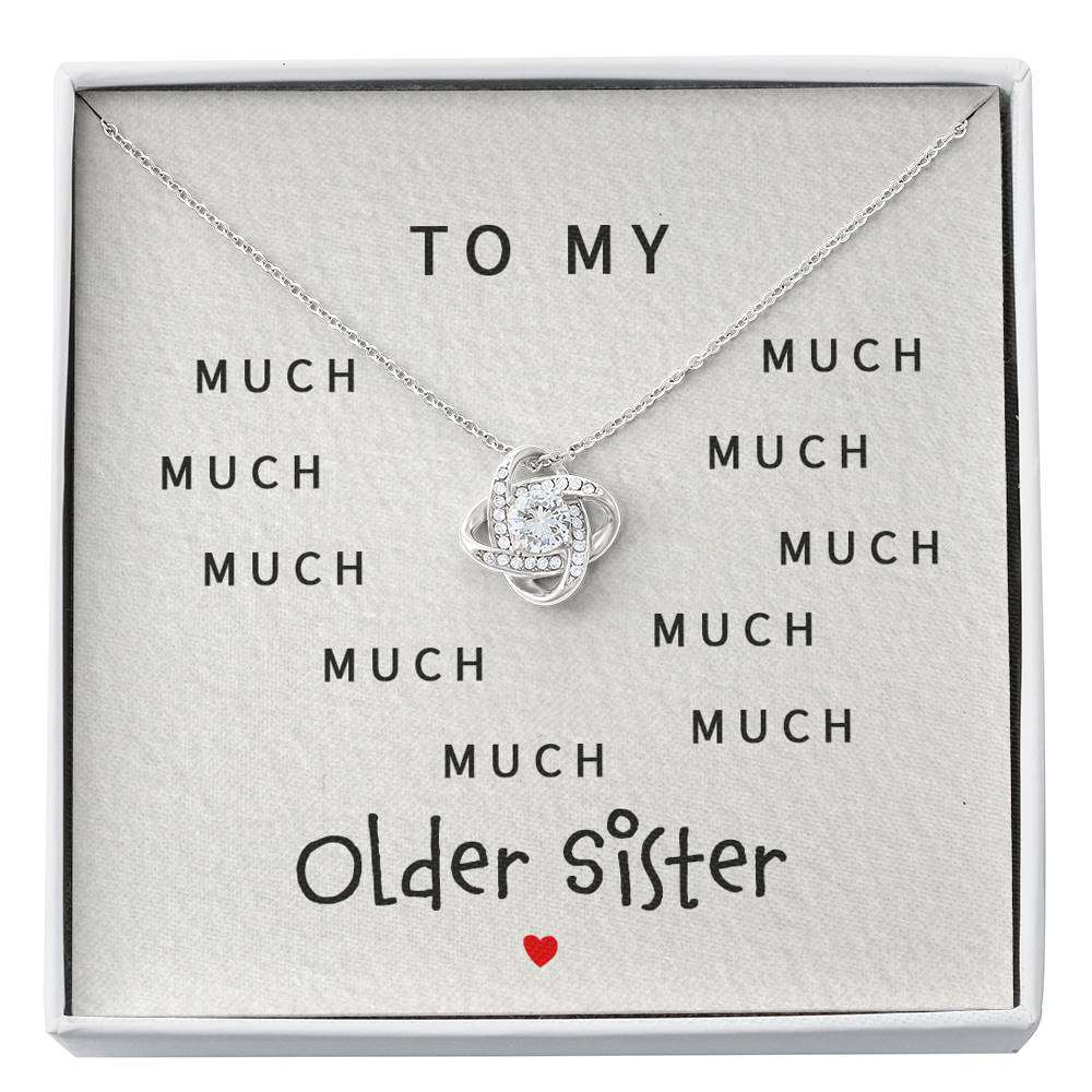 Sister Necklace, To My Much Much Much Older Sister “ Love Knot Necklace Gifts for Sister Rakva