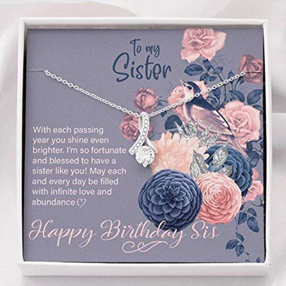 Sister Necklace, To My Sister Necklace Gift “ Each Passing Year You Shine Even Brighter Gifts For Friend Rakva