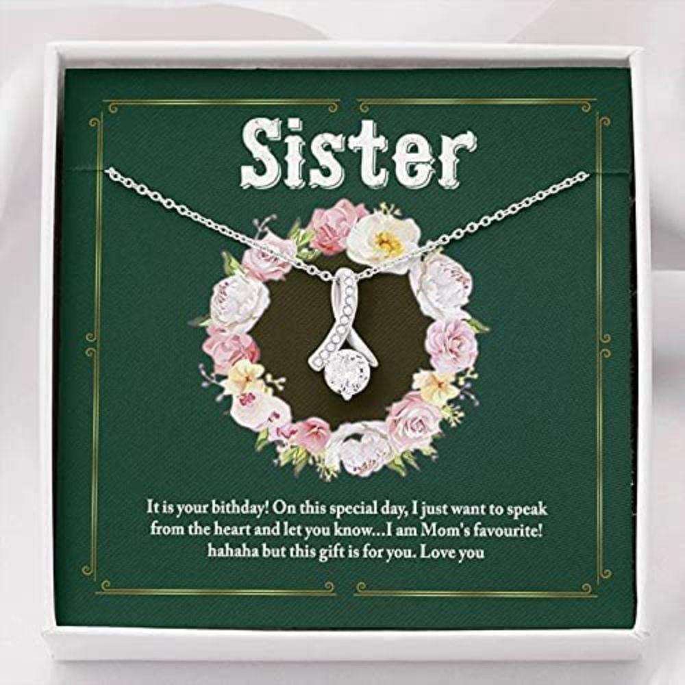 Sister Necklace, To My Sister Necklace Graduation Gift “ It Is Your Birthday Necklace Gifts For Friend Rakva