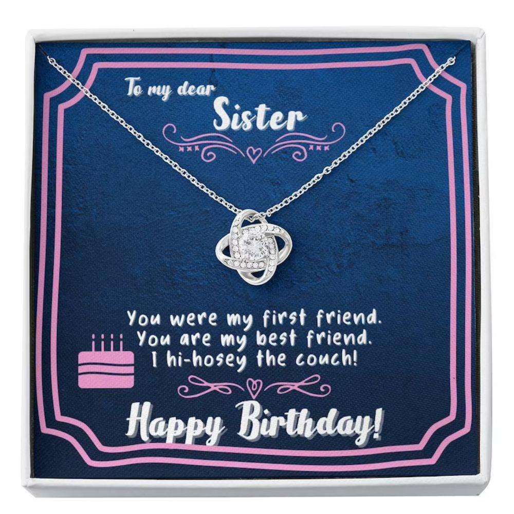 Sister Necklace, To My Sister Necklace “ My First Best Friend Happy Birthday Necklace Gifts For Friend Rakva