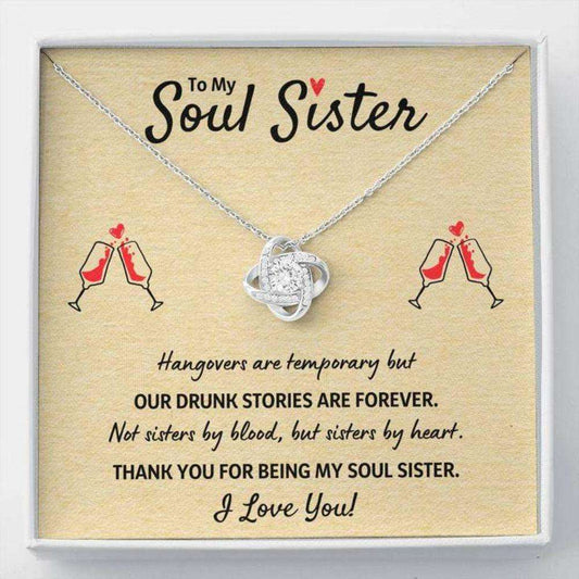 Sister Necklace, To My Soul Sister Best Friend Necklace Gift Œour Drunk Stories Are Forever” Gifts For Friend Rakva