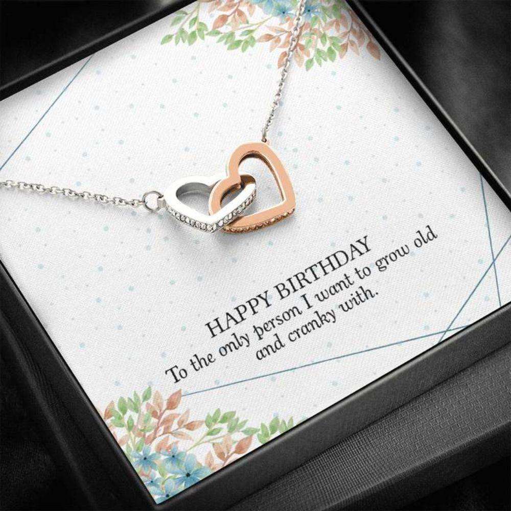 Wife Necklace, Birthday Necklace Gift To Wife “ Happy Birthday Old And Cranky For Karwa Chauth Rakva