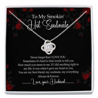 Wife Necklace, Girlfriend Necklace, Soulmate Necklace, To My Smokin’ Hot Soulmate Valentines Day Love Knot Necklace For Karwa Chauth Rakva