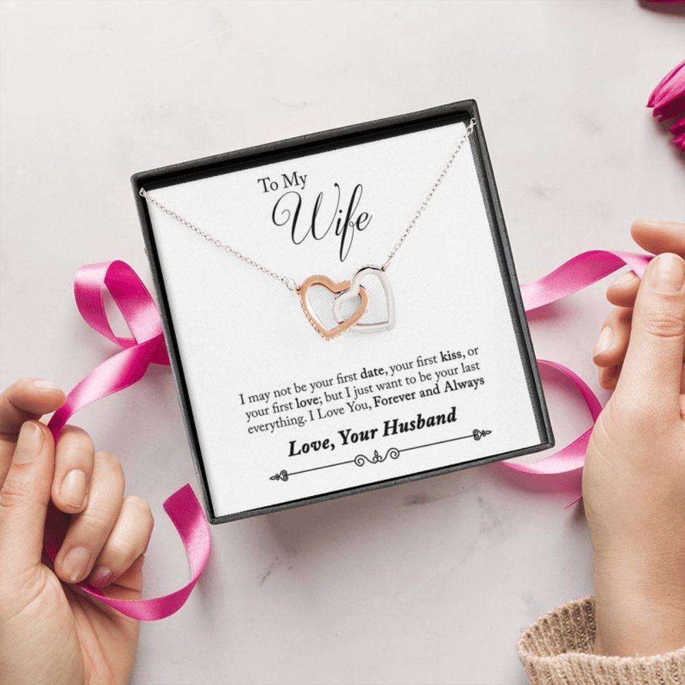 Wife Necklace, I May Not Be Your First Date, Wife Birthdays Gift, Interlocking Heart Necklace, Gift For Wife From Husband To My Wife Gift For Karwa Chauth Rakva