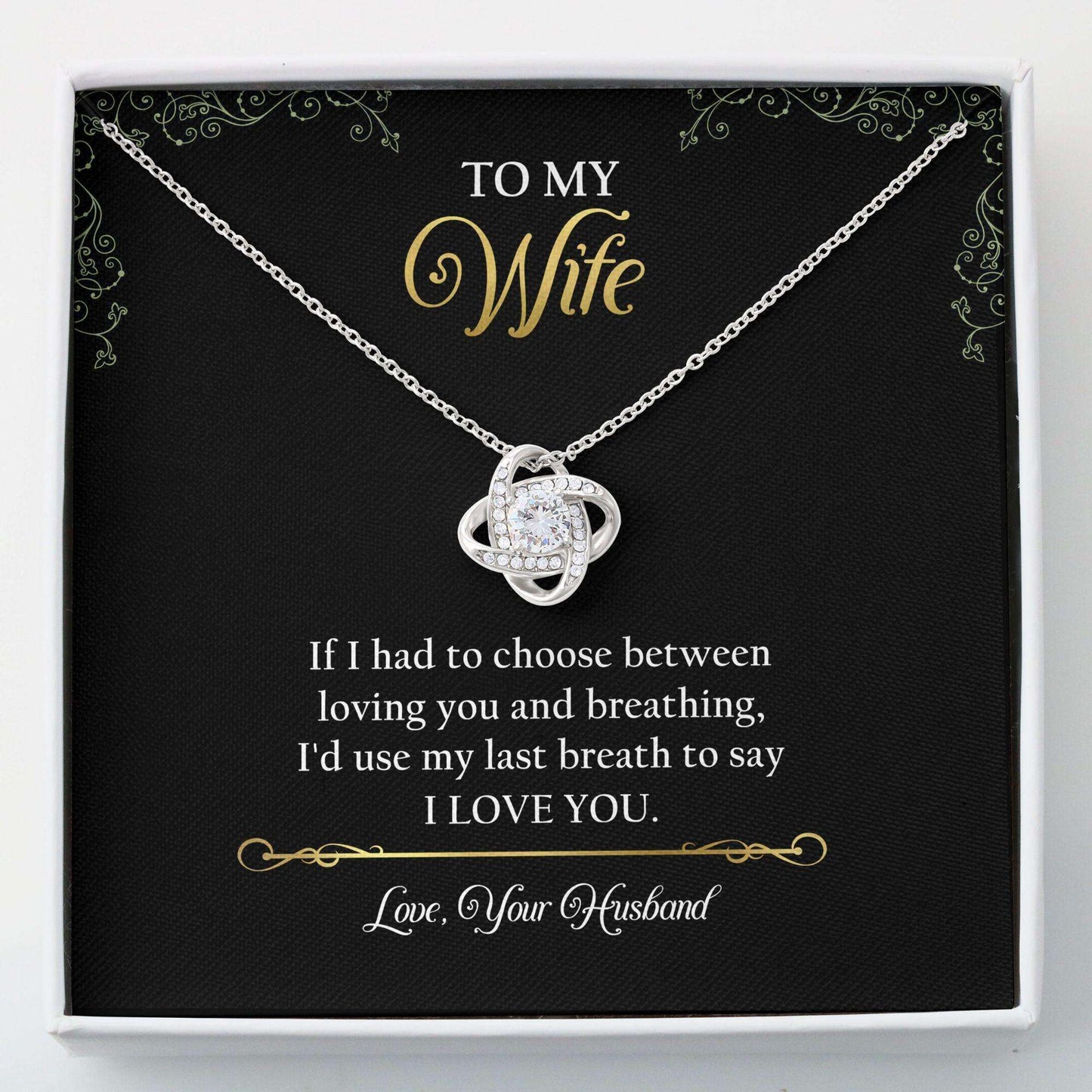 Wife Necklace, Love Knots Necklace “ To My Wife Last Breath Necklace For Karwa Chauth Rakva