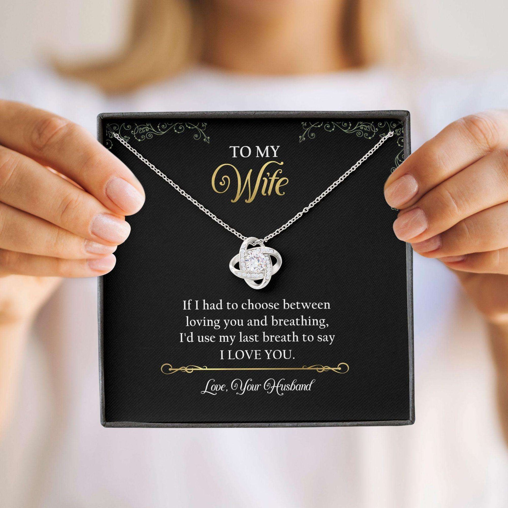 Wife Necklace, Love Knots Necklace “ To My Wife Last Breath Necklace For Karwa Chauth Rakva