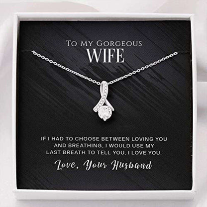 Wife Necklace, To My Gorgeous Wife “ If I Had To Choose Necklace Gift For Wife, Romantic Gift From Husband For Karwa Chauth Rakva