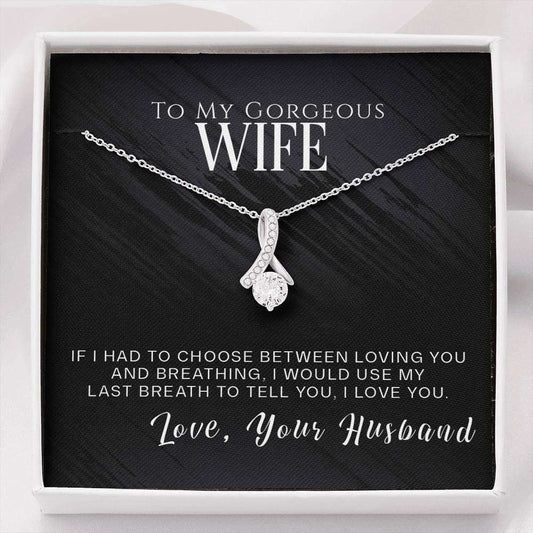 Wife Necklace, To My Gorgeous Wife Necklace, Valentines Day Cz Gift, If I Had To Choose For Karwa Chauth Rakva