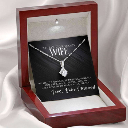 Wife Necklace, To My Gorgeous Wife Necklace, Valentines Day Cz Gift, If I Had To Choose For Karwa Chauth Rakva