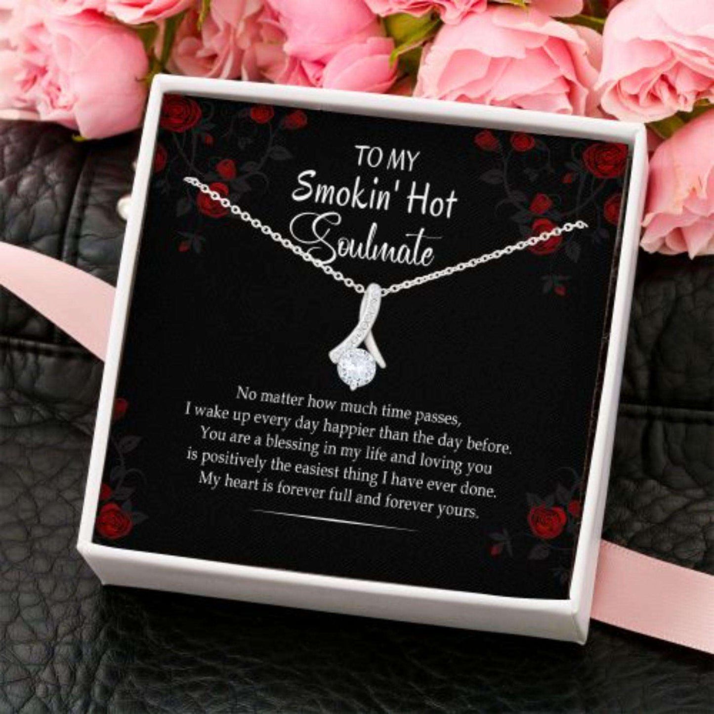 Wife Necklace, To My Smokin’ Hot Soulmate Necklace, Gift For Soulmate Wife Girlfriend Valentines Day, Alluring Beauty For Karwa Chauth Rakva