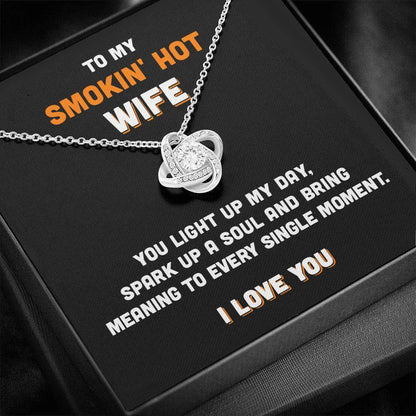 Wife Necklace, To My Smokin’ Hot Wife “ You Light Up My Day Love Knot Necklace For Karwa Chauth Rakva