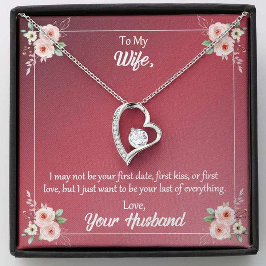 Wife Necklace, To My Wife Gift “ I Want To Be Your Last Of Everything Heart Necklace For Karwa Chauth Rakva