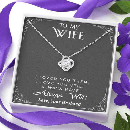 Wife Necklace, To My Wife Necklace Gift “ I Loved You Then I Love You Still Always Have Always Will For Karwa Chauth Rakva