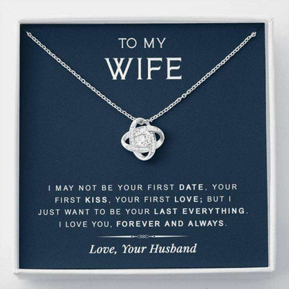 Wife Necklace, To My Wife Necklace Gift “ Last Everything “ Gift For Birthday, Anniversary For Karwa Chauth Rakva