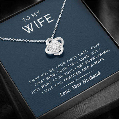 Wife Necklace, To My Wife Necklace Gift “ Last Everything “ Gift For Birthday, Anniversary For Karwa Chauth Rakva