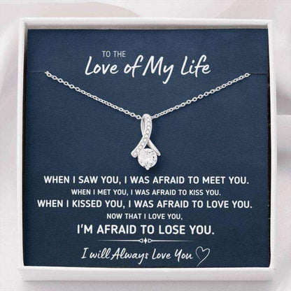 Wife Necklace, To The Love Of My Life Afraid To Lose You Necklace Gift For Karwa Chauth Rakva