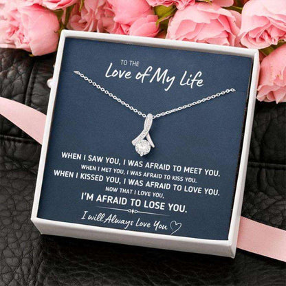 Wife Necklace, To The Love Of My Life Afraid To Lose You Necklace Gift For Karwa Chauth Rakva